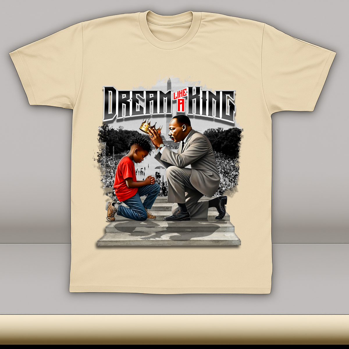 “Dream Like a King”