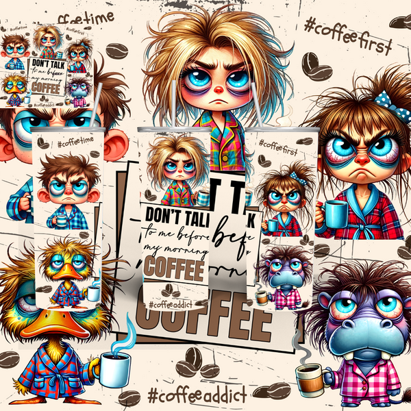 Don’t Talk to Me Before Coffee