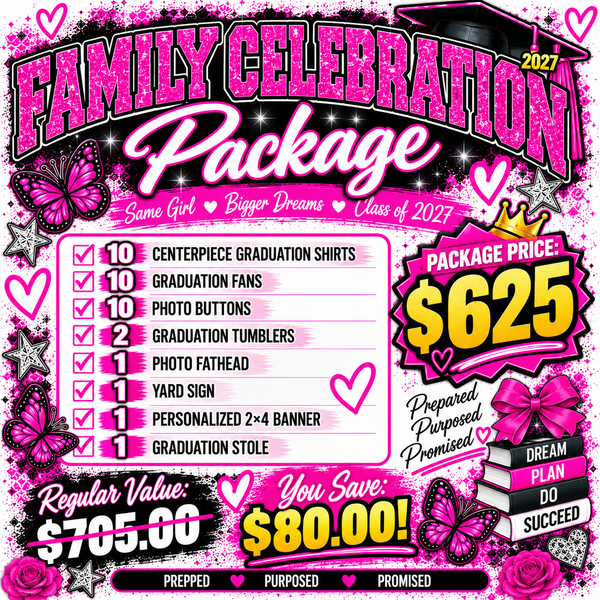 Family Celebration graduation package with shirts, fans, buttons, tumblers, photo cutout, yard sign, banner and graduation stole

